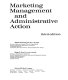 Marketing management and administrative action /