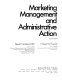 Marketing management and administrative action /