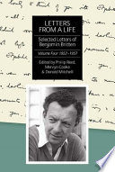 Letters from a life : the selected letters of Benjamin Britten 1913-1976.