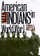 American Indians in World War I : at home and at war /