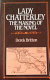 Lady Chatterley : the making of the novel /