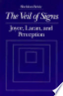 The veil of signs : Joyce, Lacan, and perception /