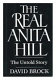The real Anita Hill : the untold story /