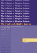 The evolution of adaptive systems /