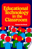 Educational technology in the classroom /