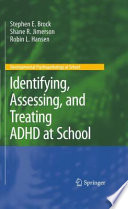 Identifying, assessing, and treating ADHD at school /