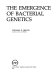 The emergence of bacterial genetics /