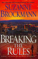 Breaking the rules : a novel /