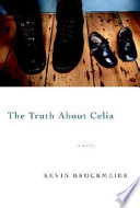 The truth about Celia /