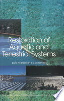 Restoration of Aquatic and Terrestrial Systems : Proceedings of a Special Water Quality Session Dealing with the Restoration of Acidified Waters in conjunction with the Annual Meeting of the North American Fisheries Society held in Toronto, Ontario, Canada, 12-15 September 1988 /