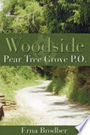 Woodside, Pear Tree Grove P.O. /