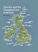 Tourism and the changing face of British Isles /