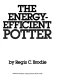 The energy-efficient potter /