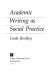 Academic writing as social practice /