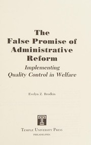 The false promise of administrative reform : implementing quality control in welfare /