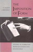 The imposition of form : studies in narrative representation and knowledge /