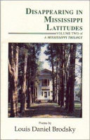 Disappearing in Mississippi latitudes : poems /
