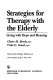 Strategies for therapy with the elderly : living with hope and meaning /