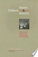 Culture-lovers and culture-leavers : trends in interest in the arts & cultural heritage in the Netherlands /