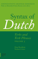 Syntax of Dutch Verbs and Verb Phrases. Volume 3