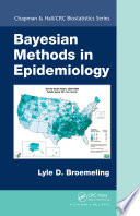 Bayesian methods in epidemiology /