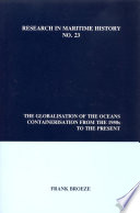 The globalisation of the oceans : containerisation from the 1950s to the present /