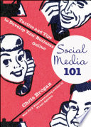 Social media 101 : tactics and tips to develop your business online /