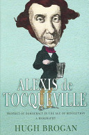 Alexis de Tocqueville : a biography /