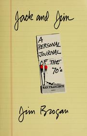 Jack and Jim : a personal journal of the 70's /