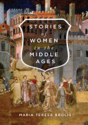 Stories of women in the middle ages /