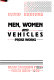 Men, women, and vehicles : prose works /