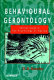 Behavioural gerontology : central issues in the psychology of ageing /