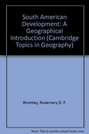 South American development : a geographical introduction /