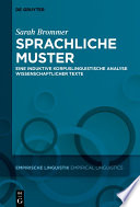 Sprachliche Muster : Eine induktive korpuslinguistische Analyse wissenschaftlicher Texte /