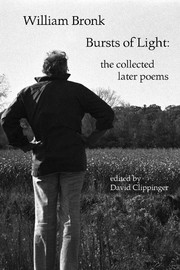 Bursts of light : the collected later poems /