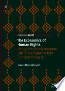 The Economics of Human Rights : Using the Living Income/Fair Price Approach to Combat Poverty /