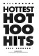 Billboard's hottest hot 100 hits /