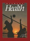 Glencoe health : a guide to wellness /