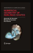 Numerical geometry of non-rigid shapes /