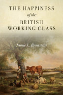 The happiness of the British working class /