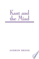 Kant and the mind /