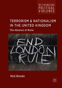 Terrorism and nationalism in the United Kingdom : the absence of noise /