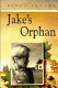 Jake's orphan /