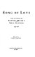 Song of love : the letters of Rupert Brooke and Noel Olivier, 1909-1915 /