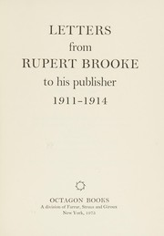 Letters from Rupert Brooke to his publisher, 1911-1914.