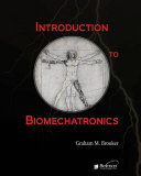 Introduction to biomechatronics /