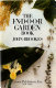 The indoor garden book /