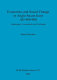 Economics and social change in Anglo-Saxon Kent, AD 400-900 : landscapes, communities and exchange /