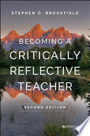 Becoming a critically reflective teacher /