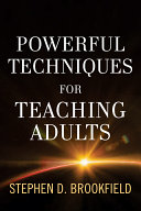 Powerful techniques for teaching adults /